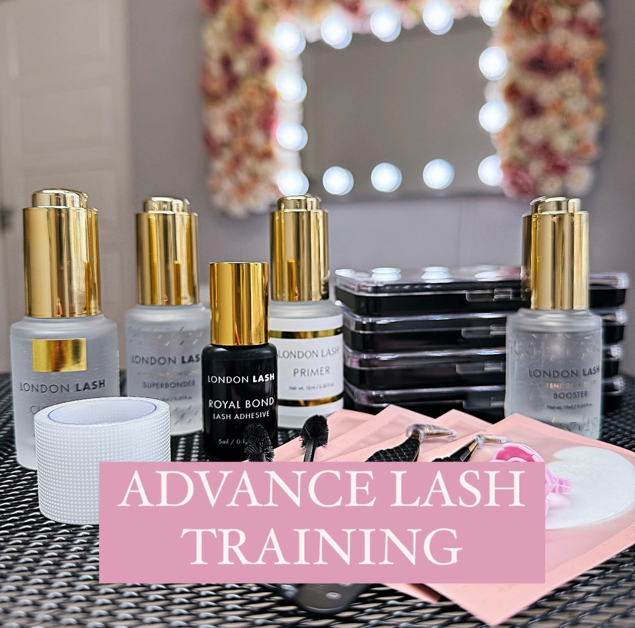 Advance Lash Extension Training Course - BOOKING FEE ONLY